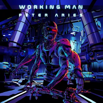 Working Man by Peter Aries