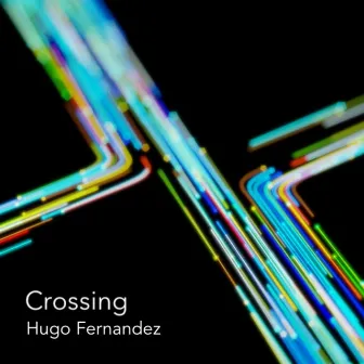 Crossing by Hugo Fernandez