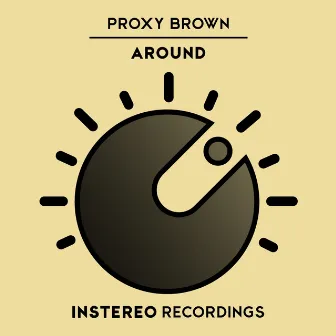 Around by Proxy Brown