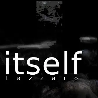 itself by Lazzaro