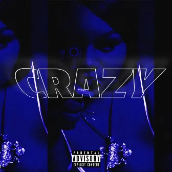 Crazy by Nayborhood Barbie