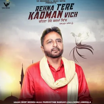 Rehna Tere Kadman Vich by Deep Shinda