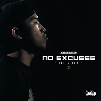 No Excuses by Derez