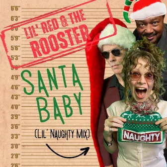 Santa Baby (Lil' Naughty Mix) by Lil' Red & the Rooster