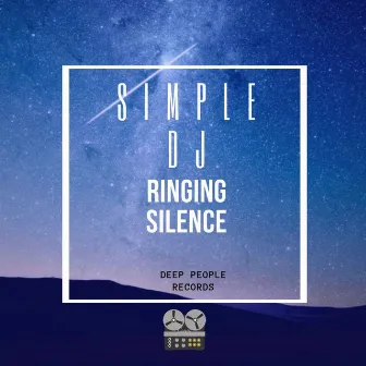 Ringing Silence (Original Mix) by Simple DJ