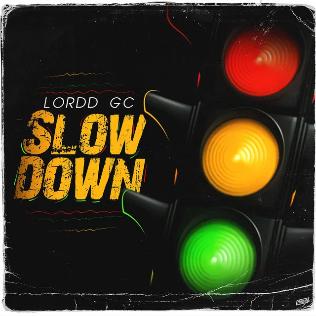 Slow Down