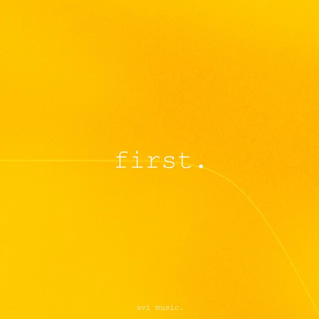 First.