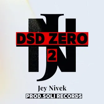 Dsd Zero 2 by Jey Nivek