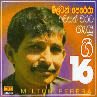 Awasan Warata Gayu Gee, Vol. 16 by J A Milton Perera