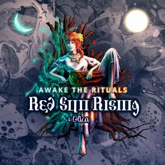 Awake the Rituals by Red Sun Rising