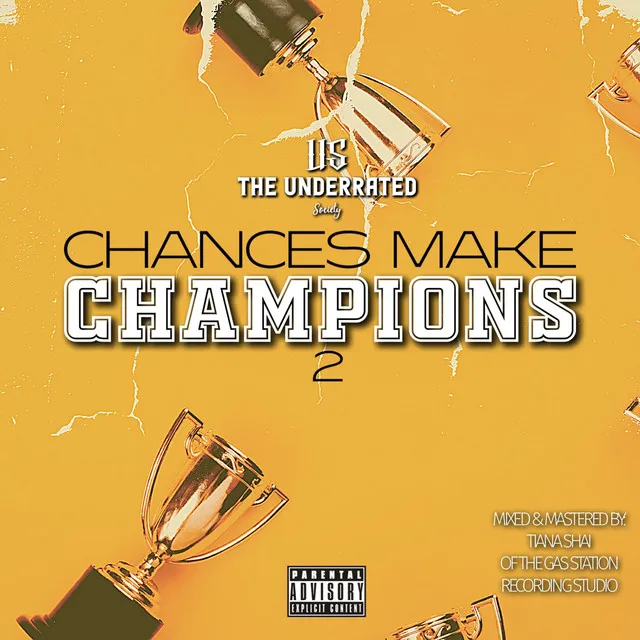 Chances Make Champions 2