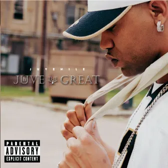 Juve The Great by JUVENILE