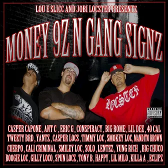 Money 9'z n Gang Signz by Jobi Locster