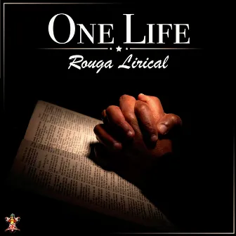 One Life (Radio Edit) by Rouga Lirical