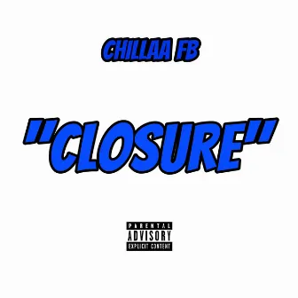 Closure by Chillaa FB