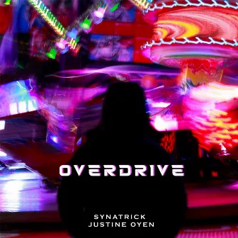 Overdrive (Radio Edit) by Justine Oyen