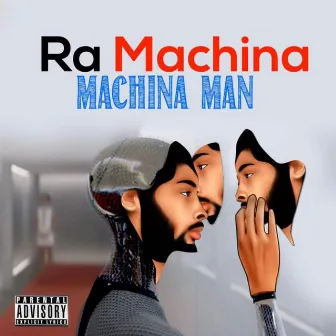 MACHINA MAN by Ra Machina