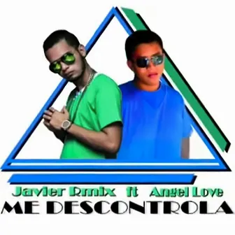 Me Descontrola by Angel Love