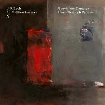 J.S. Bach: St. Matthew Passion, BWV 244 by Gaechinger Cantorey