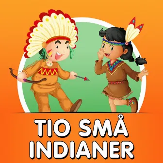 Tio små indianer by Ida Dåverstam