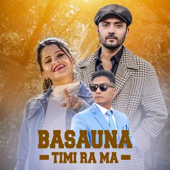 Basauna Timi Ra Ma by Rita KC