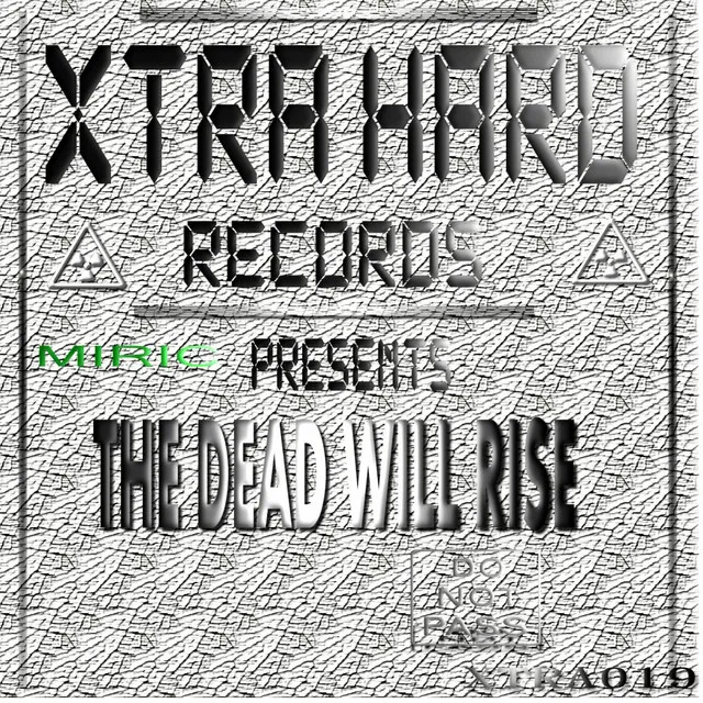 The Dead Will Rise - Original Mix