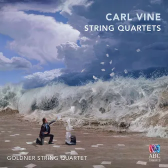 Carl Vine: String Quartets by Goldner String Quartet