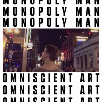 Monopoly Man by Omniscient Art