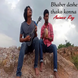 Bhaber Deshe Thako Konna by ANIMES ROY