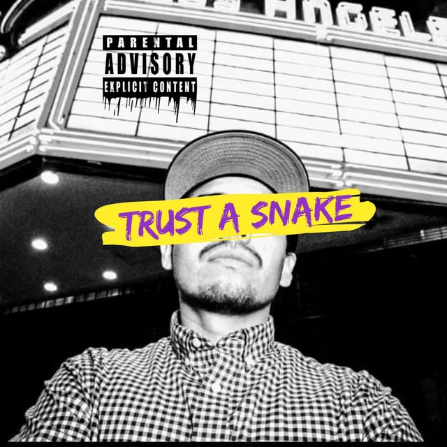 Trust a Snake