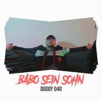 Babo sein Sohn by DUGGY 040