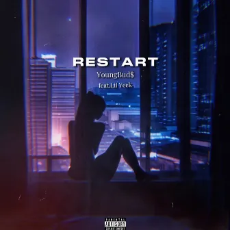 RESTART by ¥oungBud$