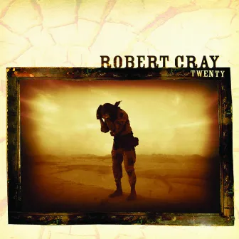 Twenty by Robert Cray