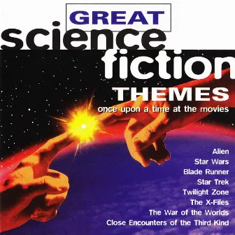 Great Science Fiction Themes: Once Upon a Time at the Movies by The Silver Screen Orchestra