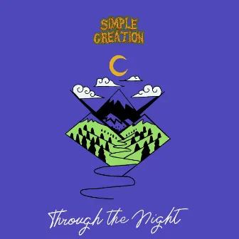 Through the Night by Simple Creation