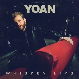 Whiskey Lips by Yoan