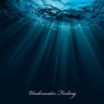 Underwater Feeling by Real Atlantis