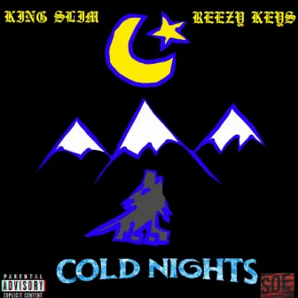 Cold Nights by King Slim