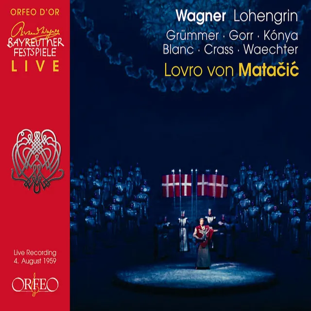 Lohengrin, WWV 75, Act II: Des Königs Wort und Will' tu' ich euch kund (Live)