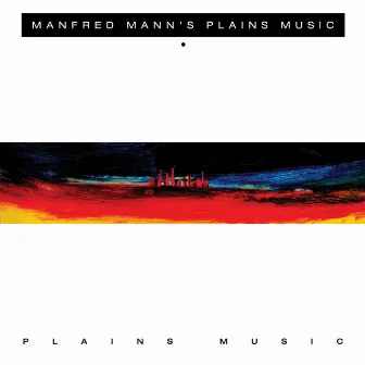 Plains Music by Manfred Mann's Plains Music