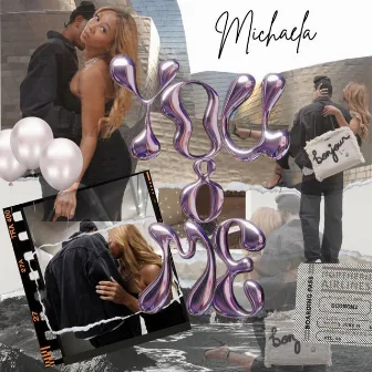 You & Me by michaela