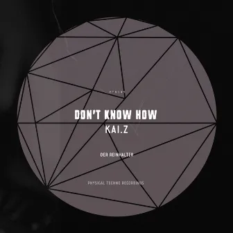 Don't Know How by Kai. Z