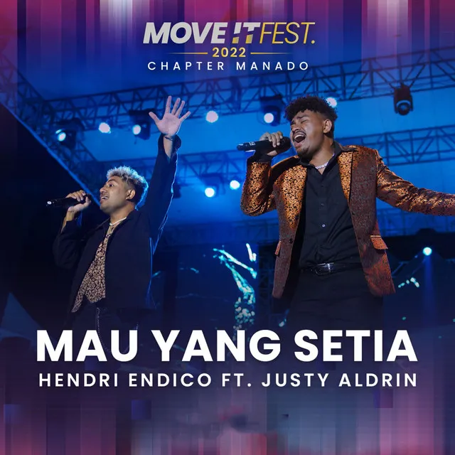 Mau Yang Setia (Move It Fest 2022 Chapter Manado) - Live