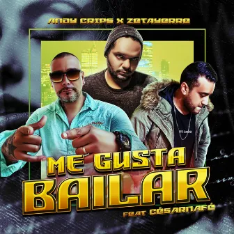 Me Gusta Bailar by Zetayerre