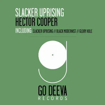 Slacker Uprising by Hector Cooper