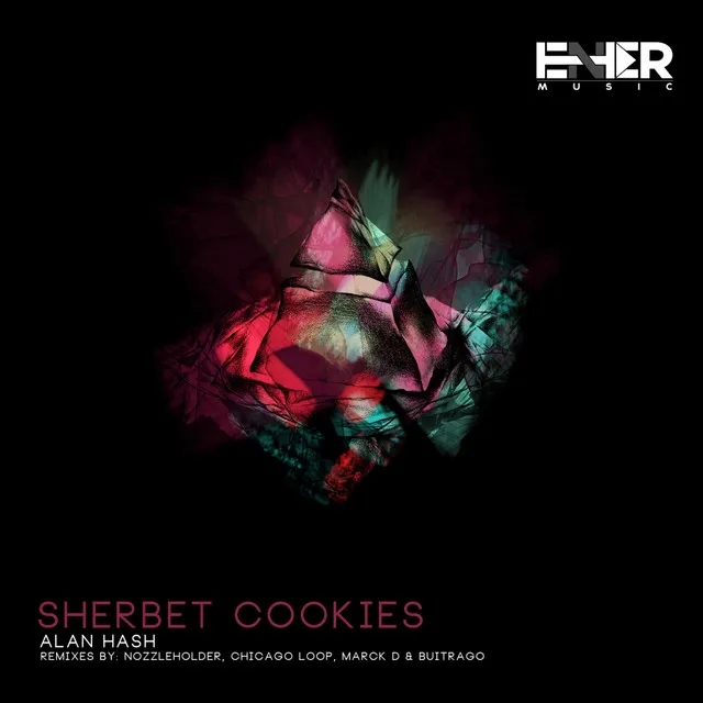 Sherbert Cookies - Marck D , Buitrago Remix