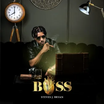 Boss by Steves J. Bryan