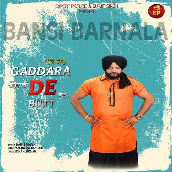 Gaddara De Butt by Bansi Barnala