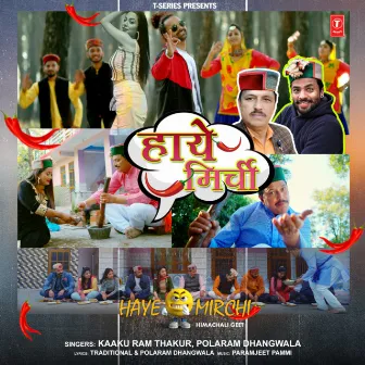 Haye Mirchi by Kaaku Ram Thakur