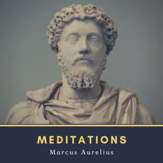 Meditations by Marcus Aurelius